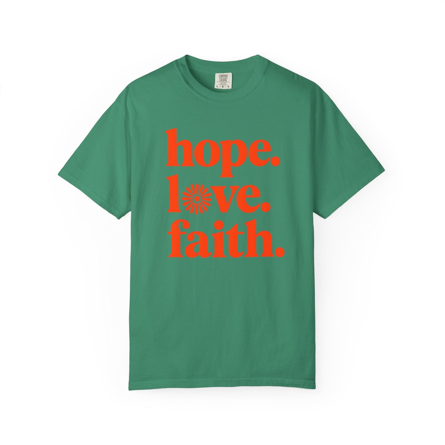 Hope Love Faith T-Shirt