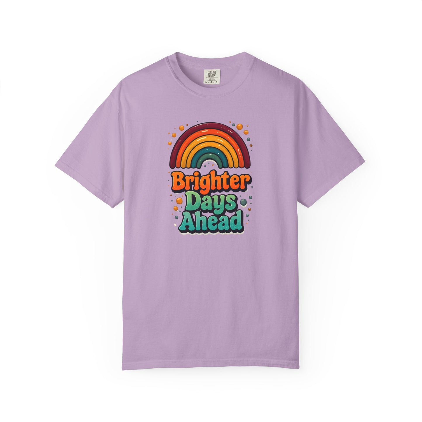 Copy of Better Days Are Ahead Unisex T-Shirt