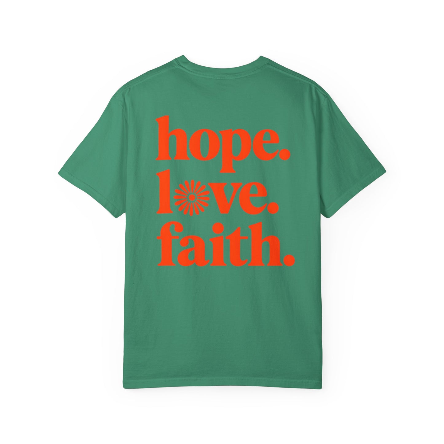 Hope Love Faith Unisex T-Shirt