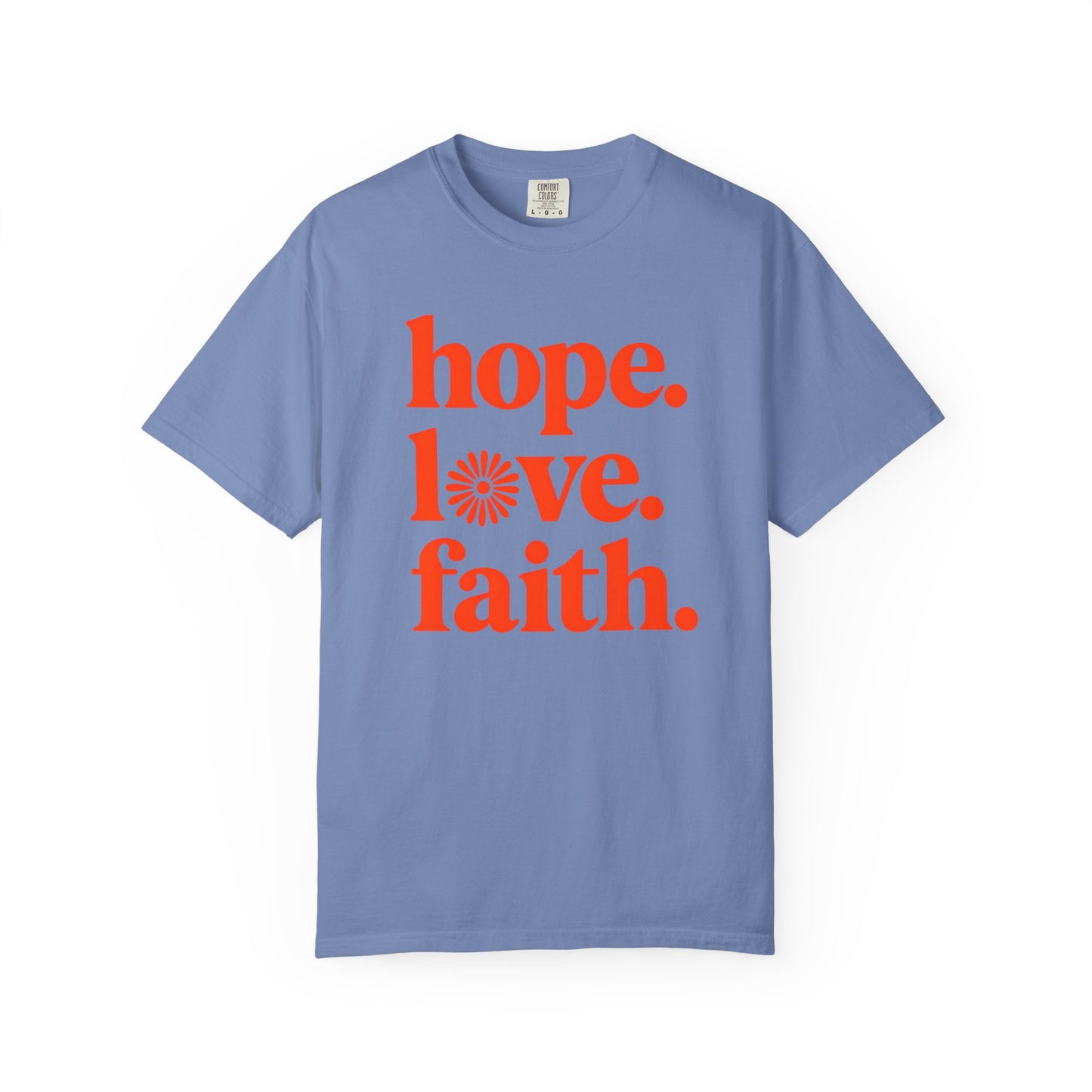 Hope Love Faith T-Shirt