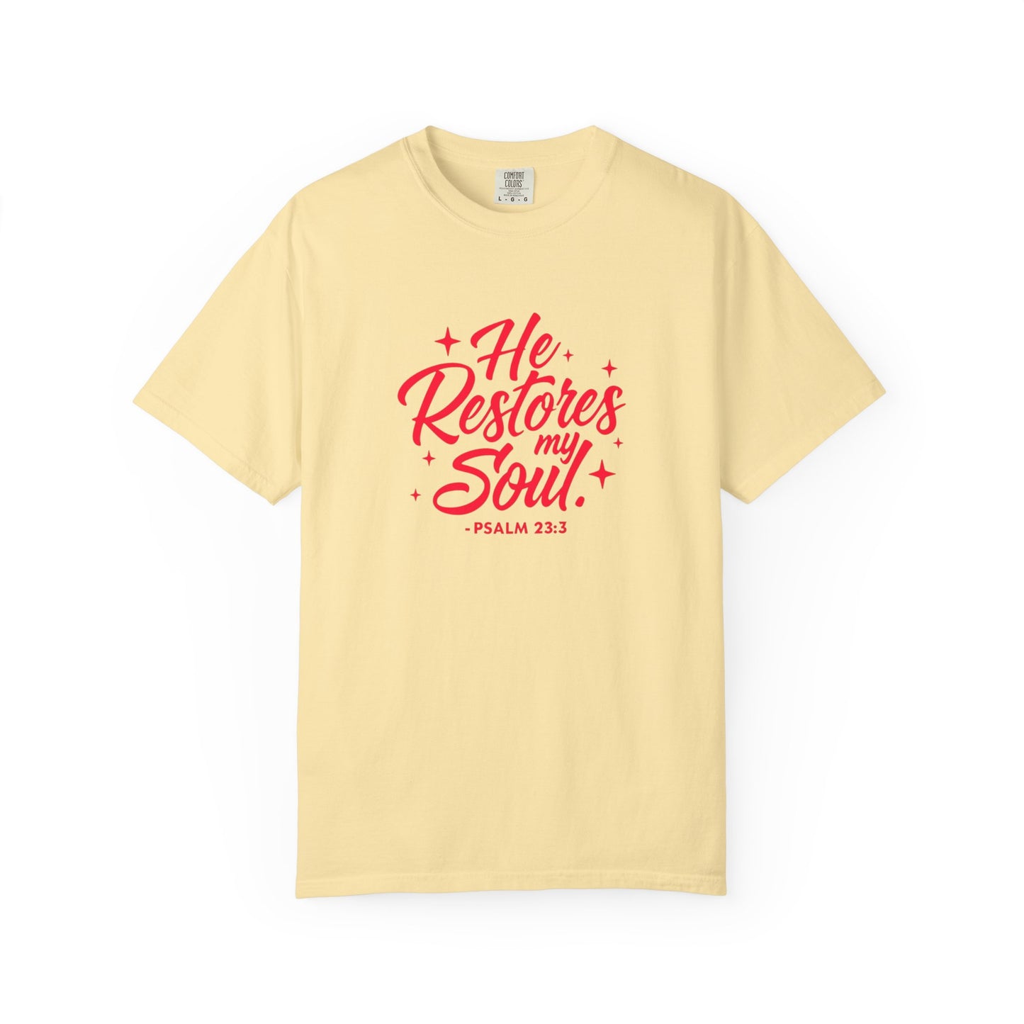 He Restores My Soul Unisex T-Shirt