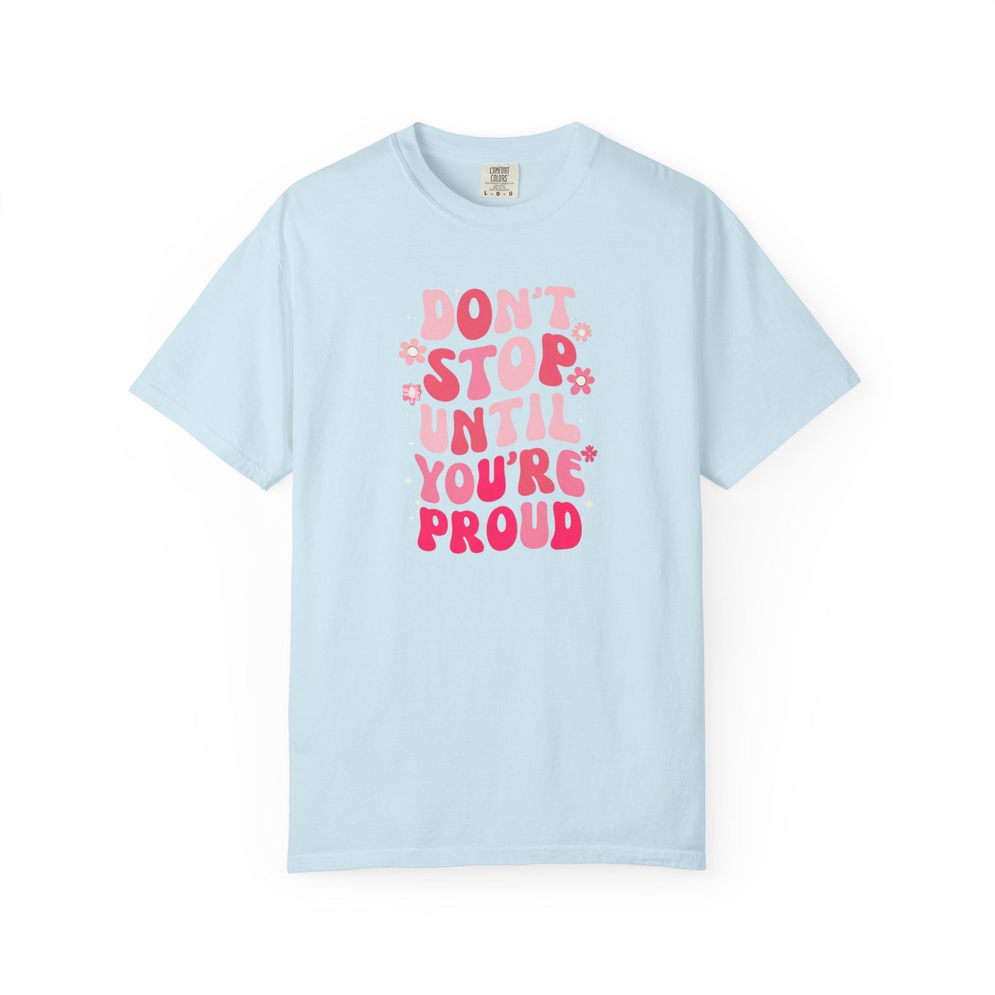 Don't Stop Unisex T-Shirt