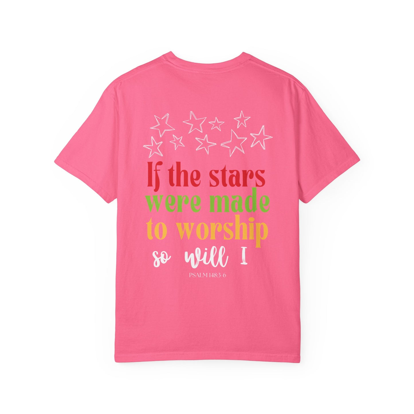 If Stars Were Made To Worship T-Shirt
