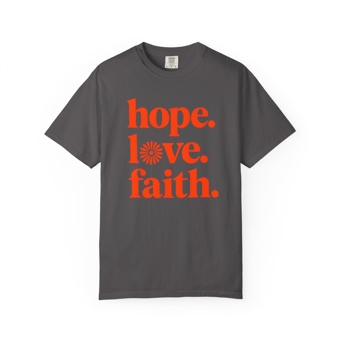 Hope Love Faith T-Shirt