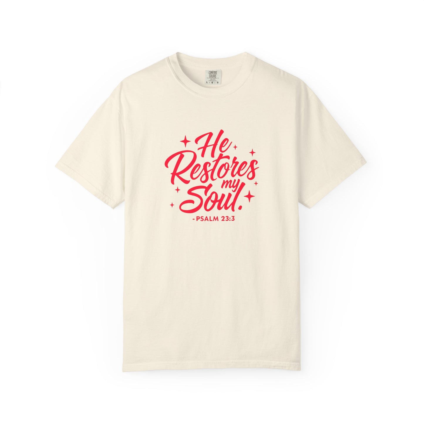 He Restores My Soul Unisex T-Shirt