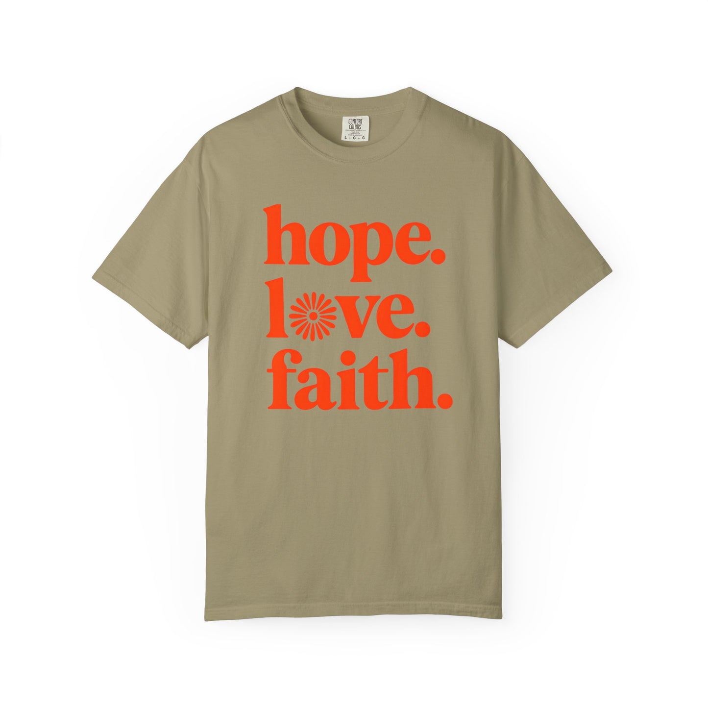Hope Love Faith T-Shirt
