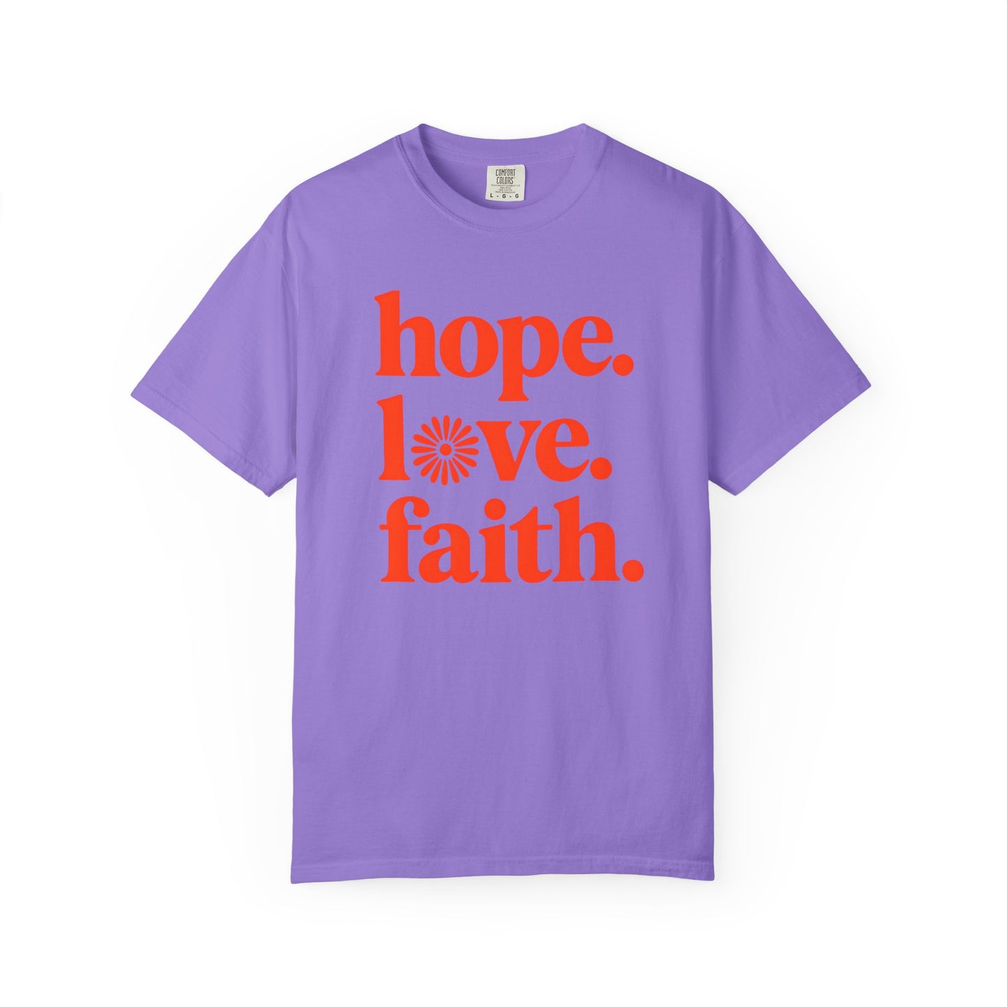 Hope Love Faith T-Shirt