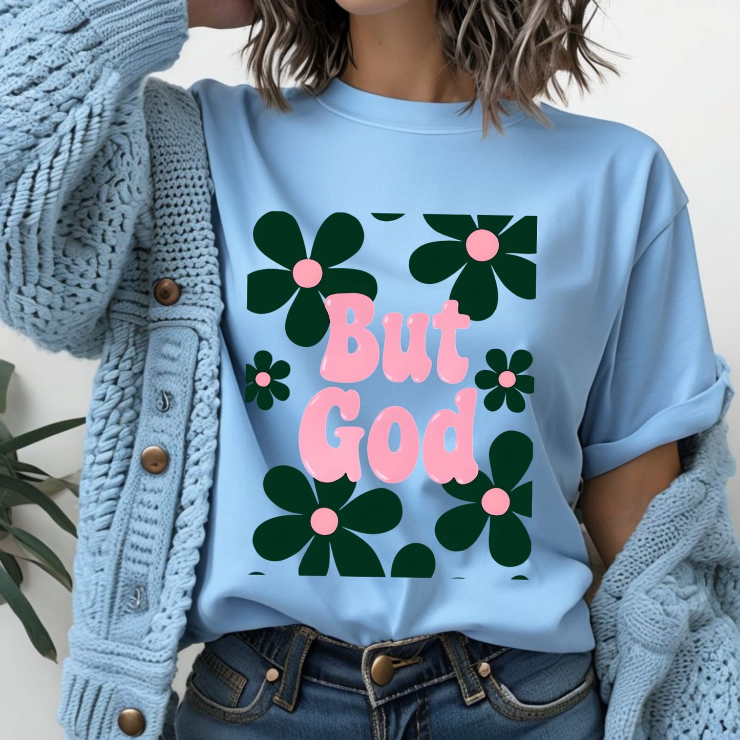 But God Unisex T-Shirt