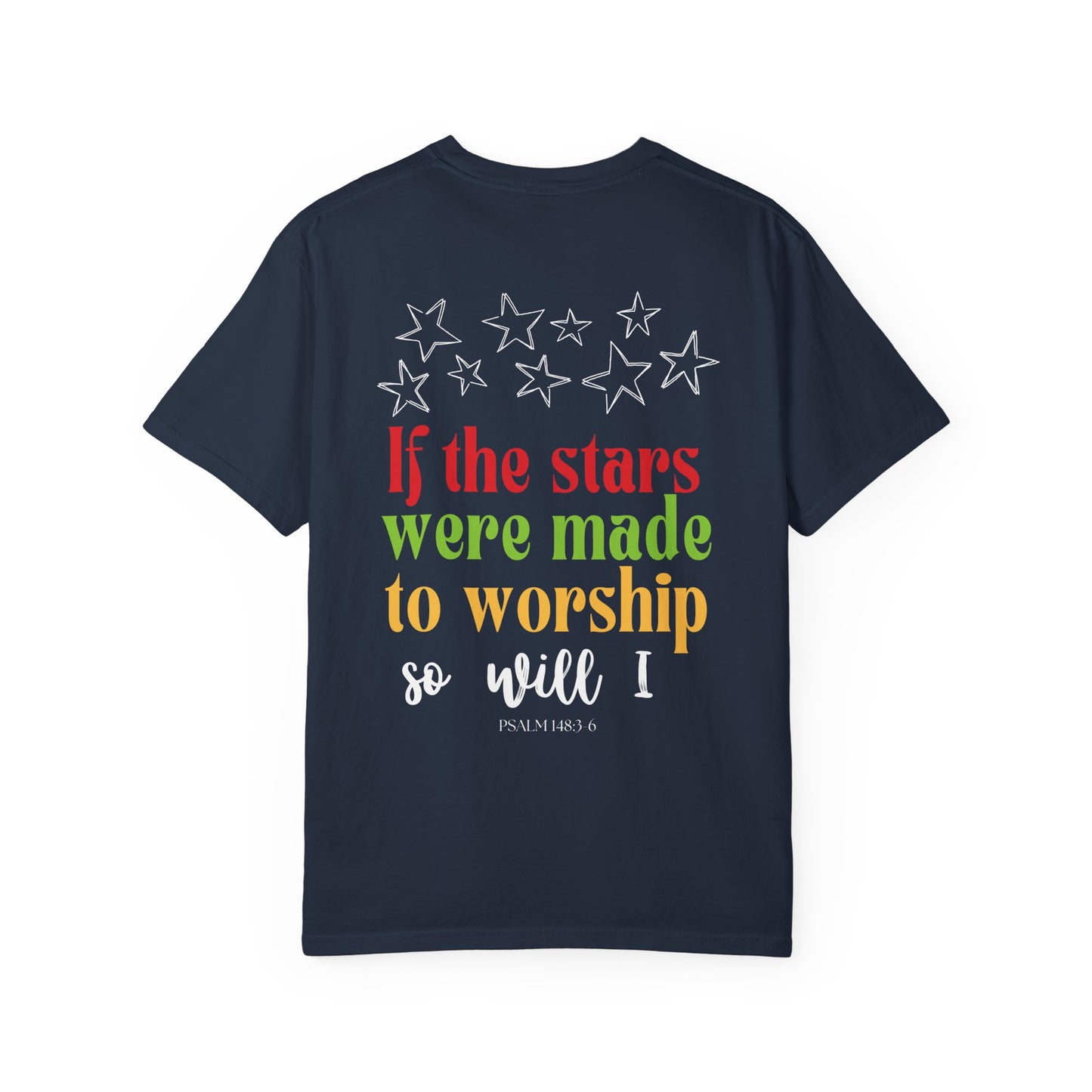 If Stars Were Made To Worship T-Shirt