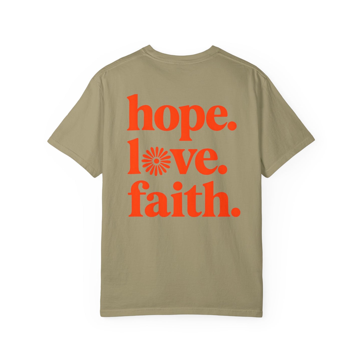 Hope Love Faith Unisex T-Shirt