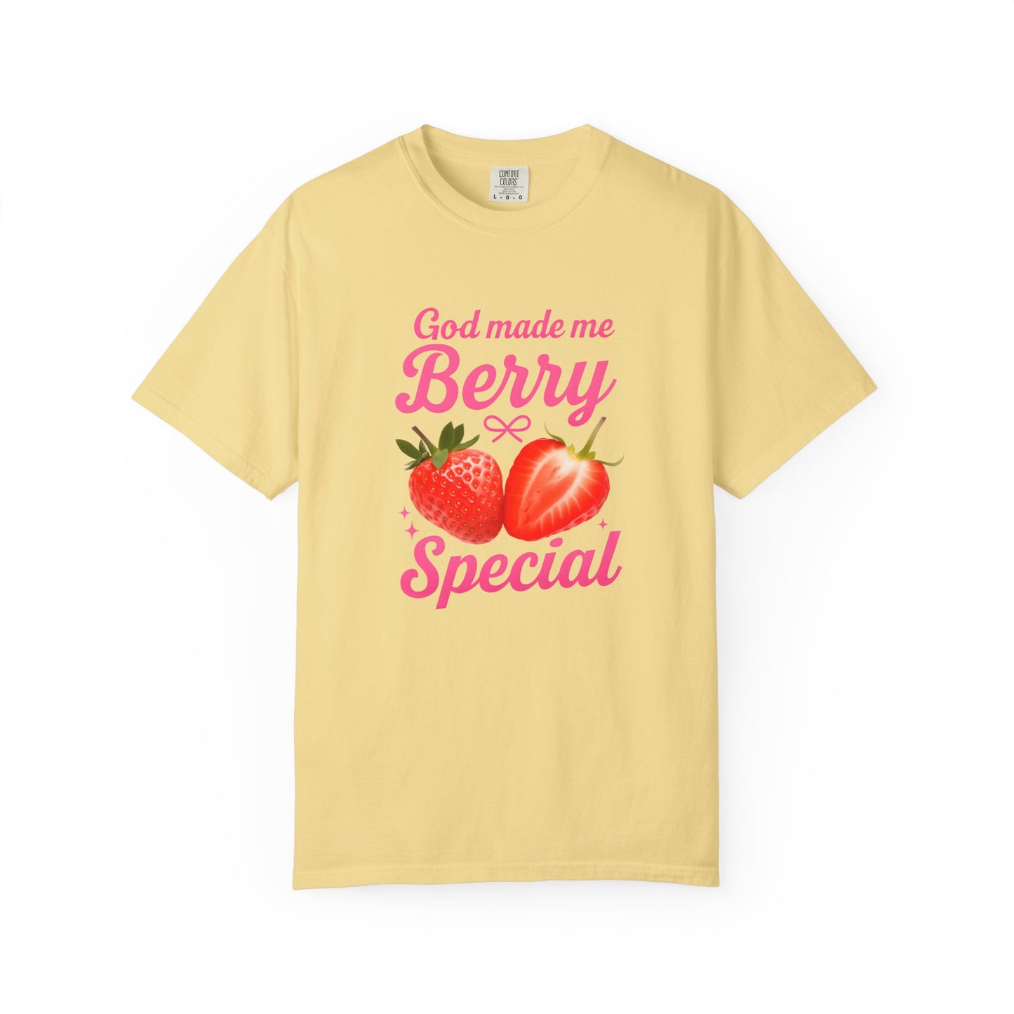 God Made Me Berry Special Tee