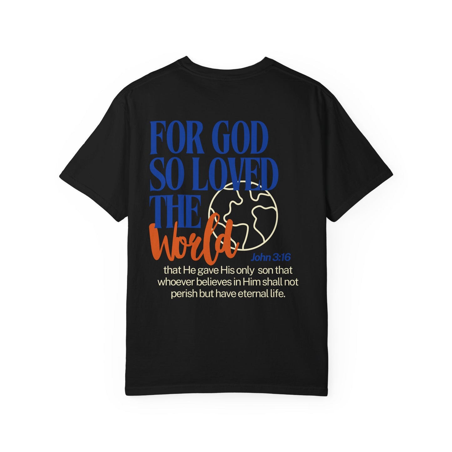 John 3:16 Unisex T-Shirt