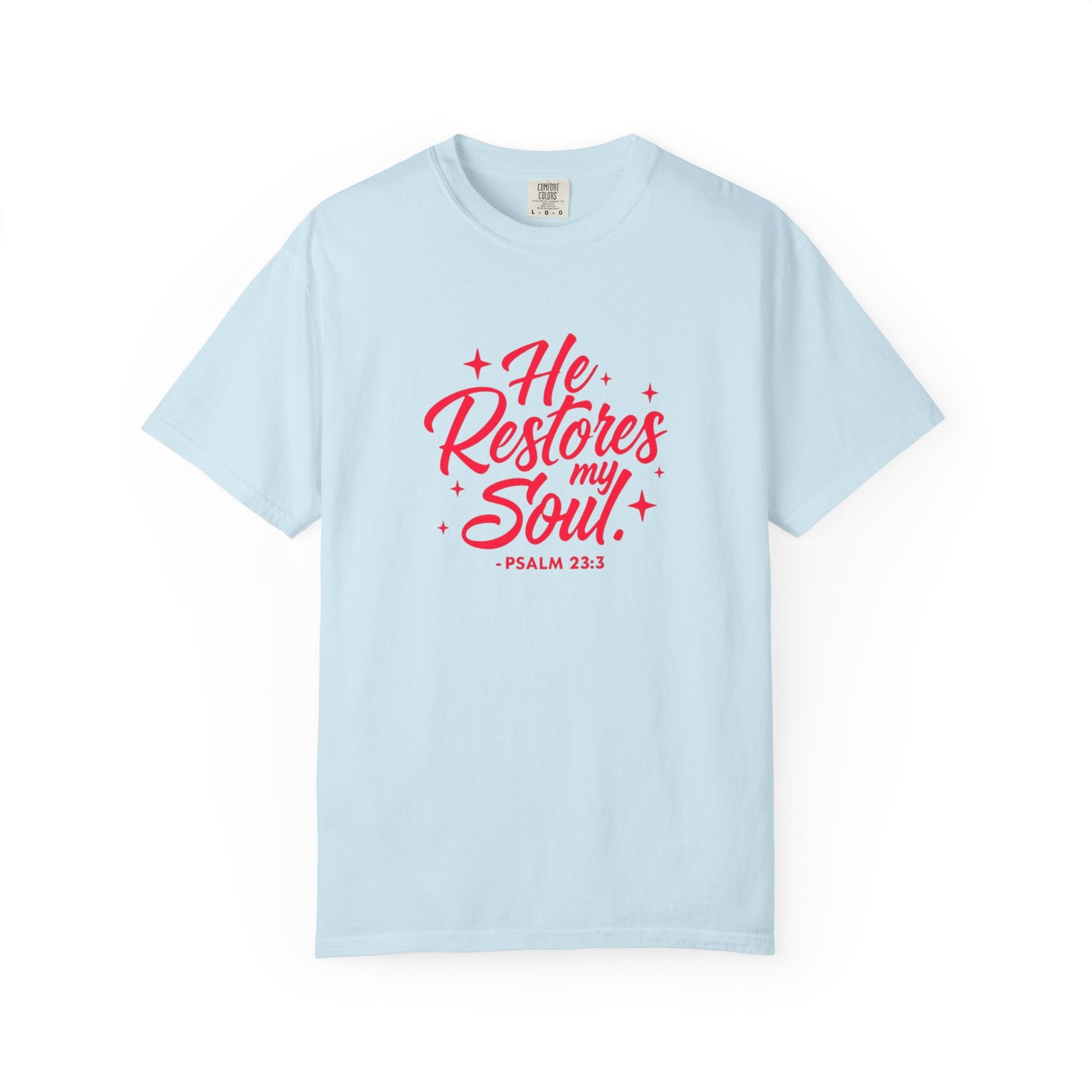 He Restores My Soul Unisex T-Shirt
