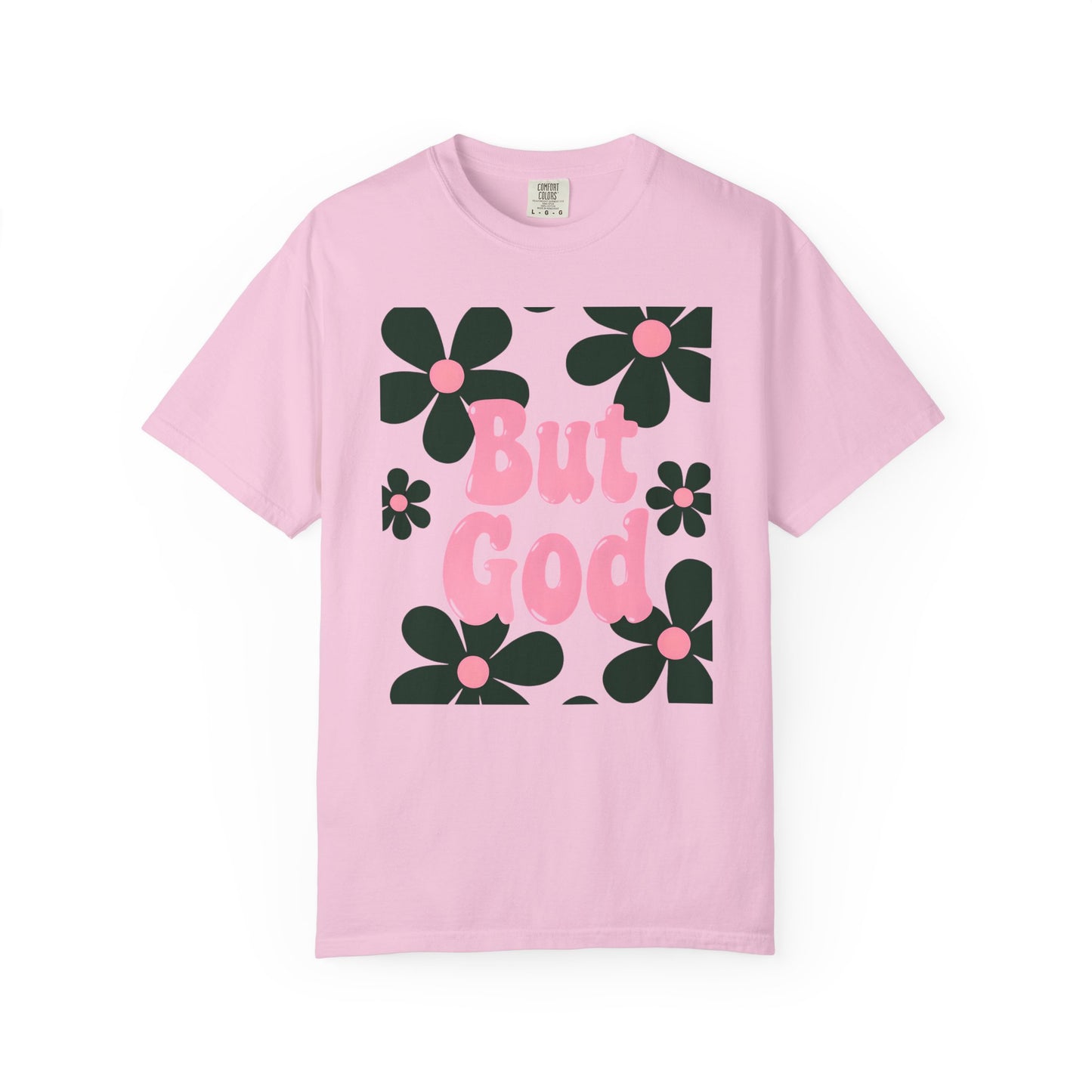 But God Unisex T-Shirt