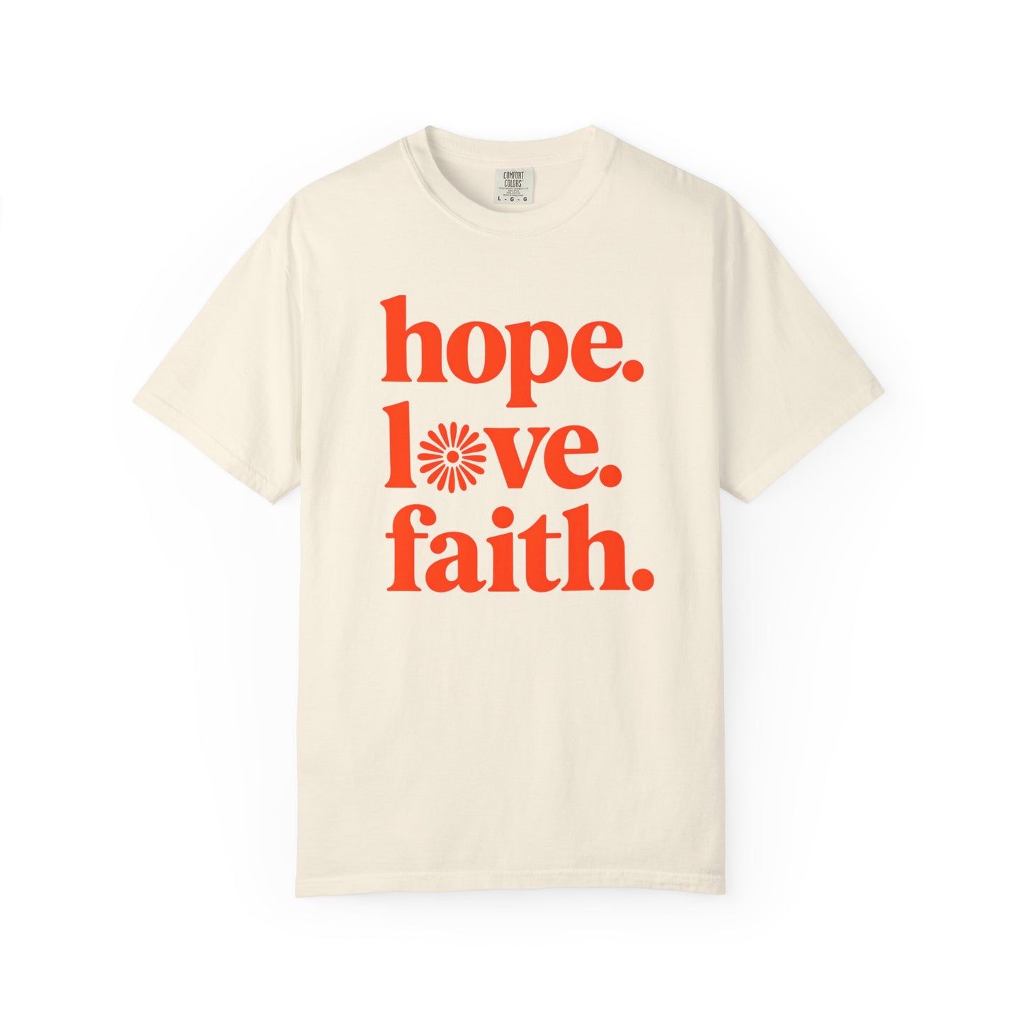 Hope Love Faith T-Shirt