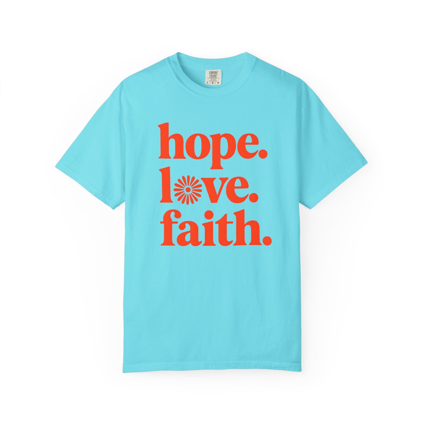 Hope Love Faith T-Shirt