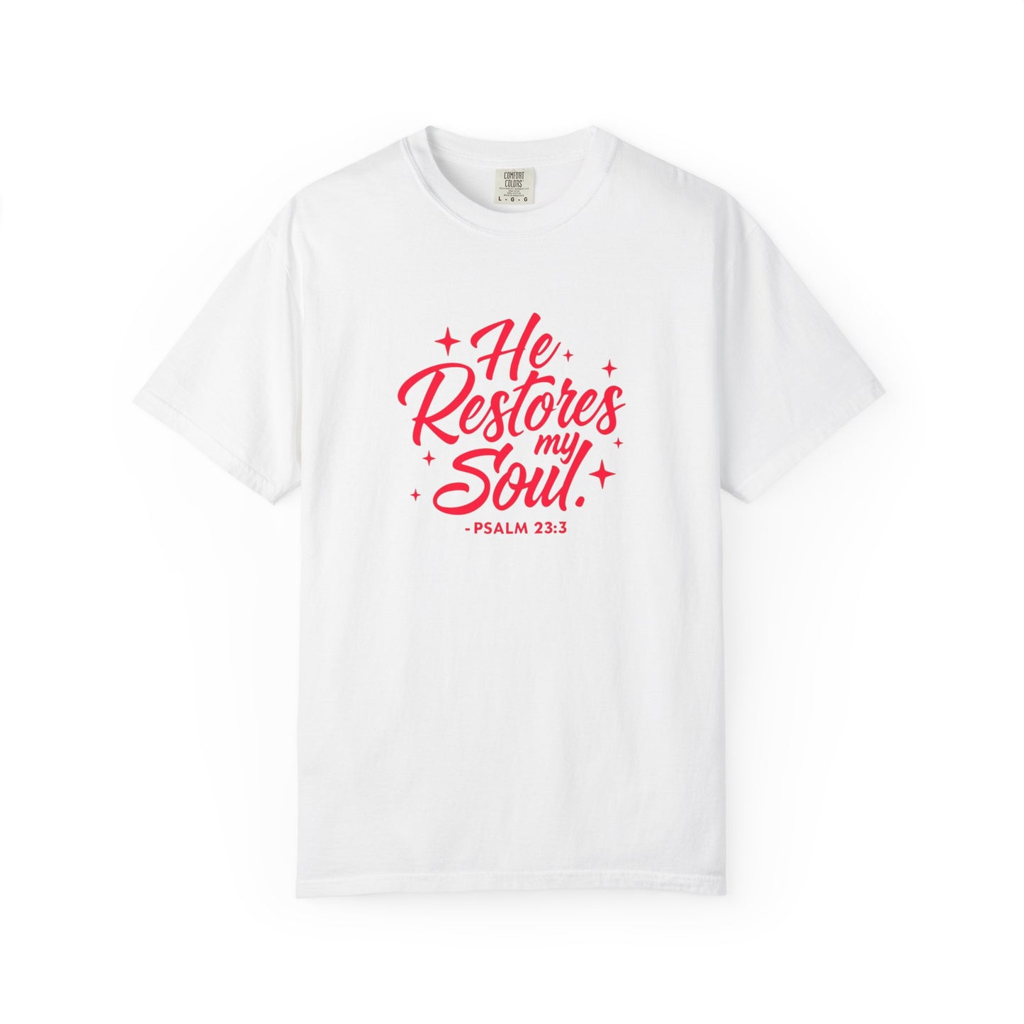 He Restores My Soul Unisex T-Shirt