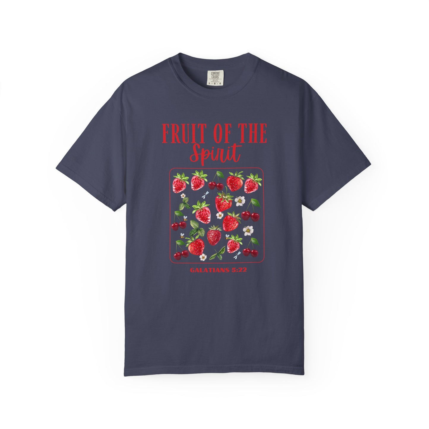 Fruit of The Spirit Galatians 5:22 Unisex T-Shirt
