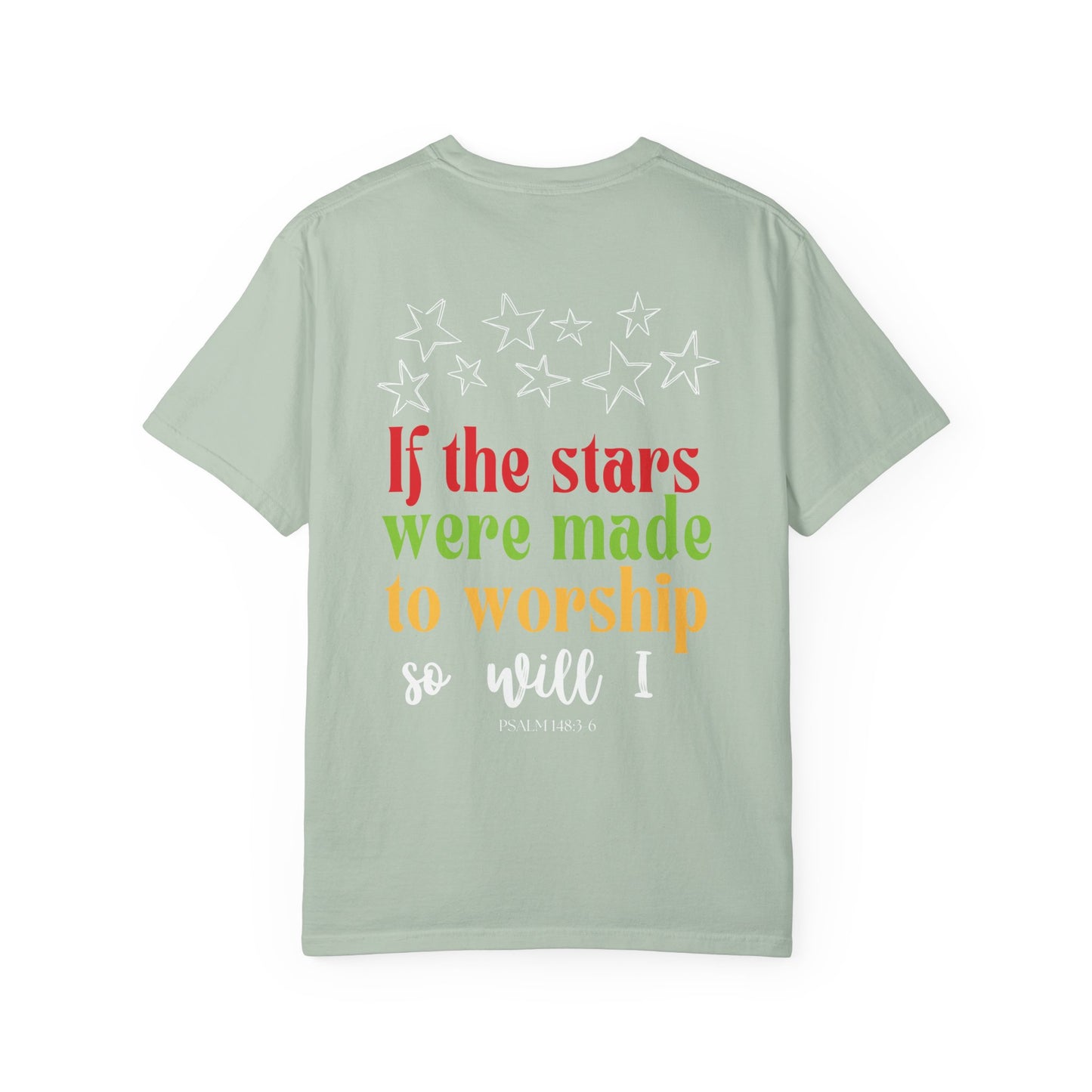 If Stars Were Made To Worship T-Shirt