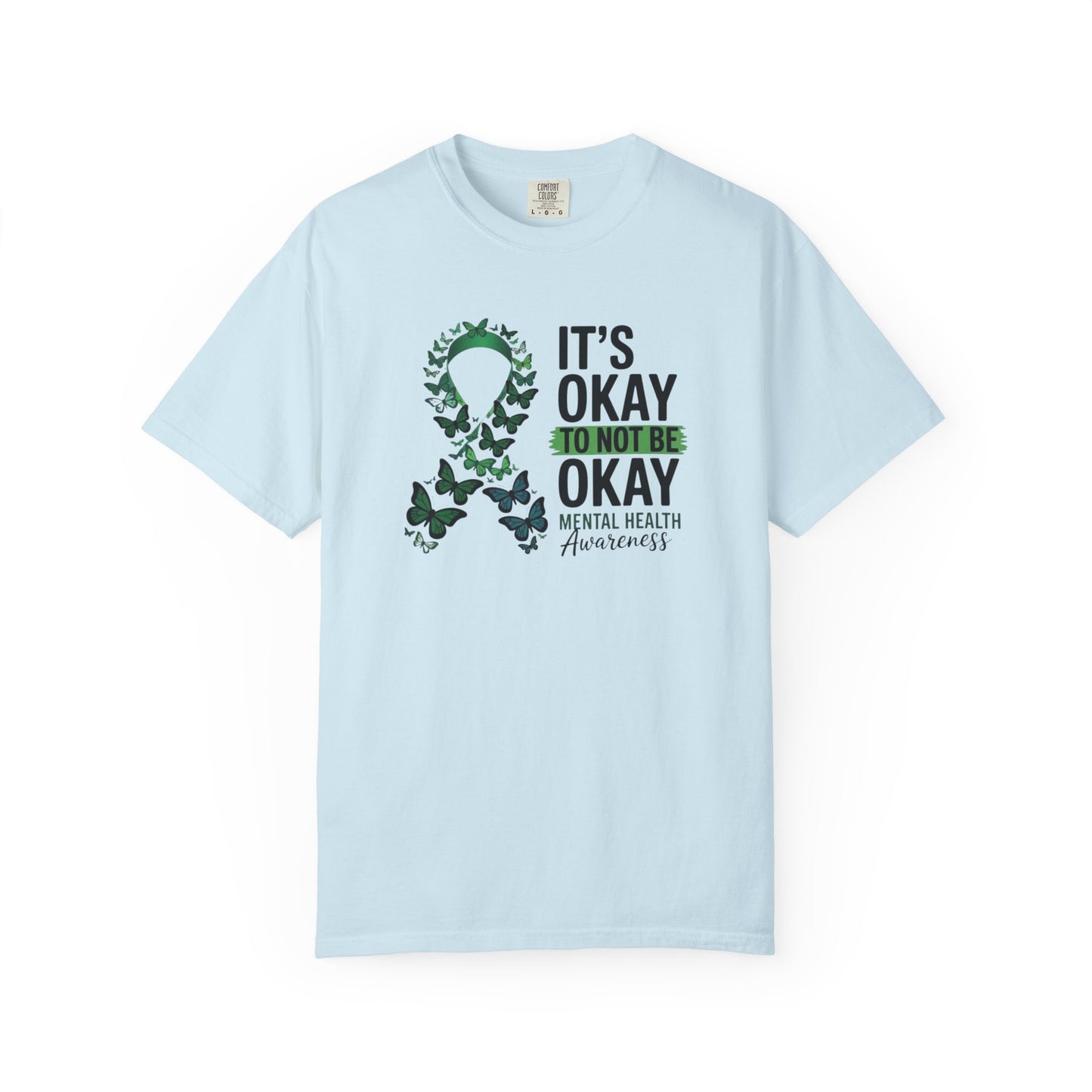 It's Okay To Not Be Okay Unisex T-Shirt