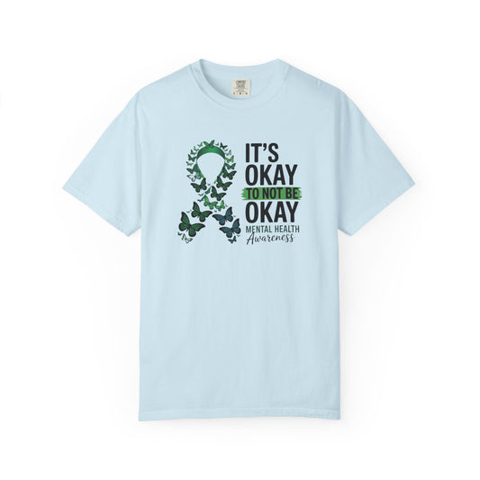 It's Okay To Not Be Okay Unisex T-Shirt