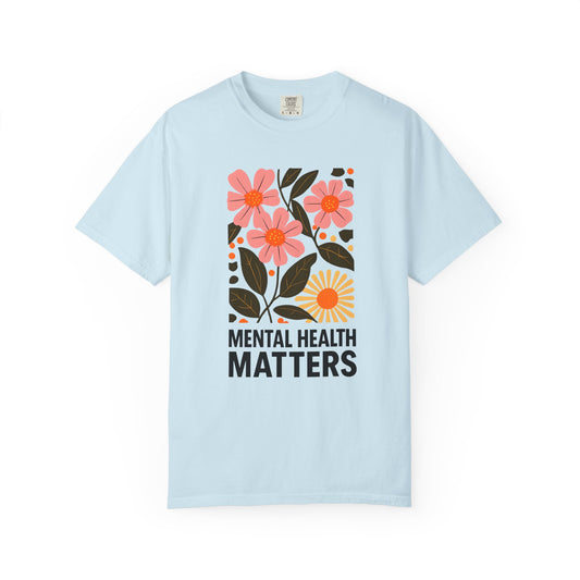 Mental Health Matters Unisex T-Shirt