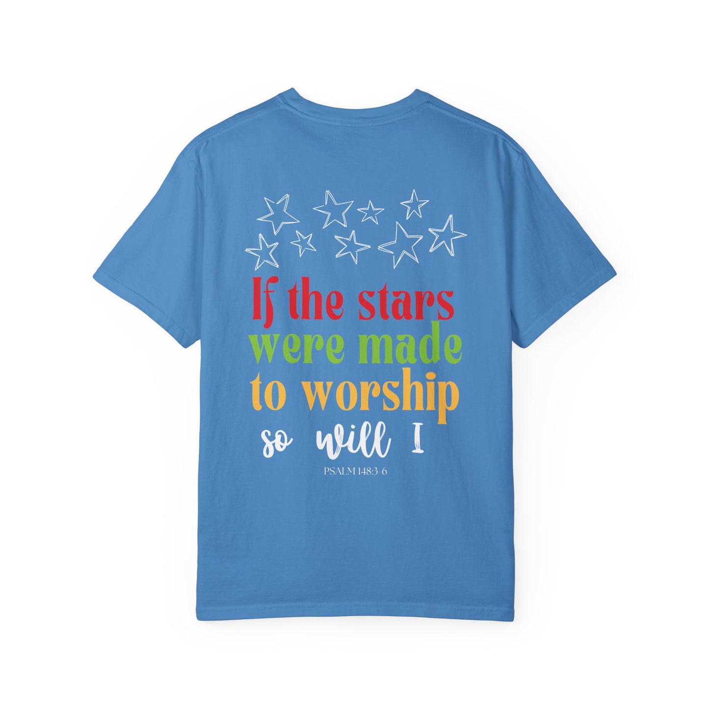If Stars Were Made To Worship T-Shirt