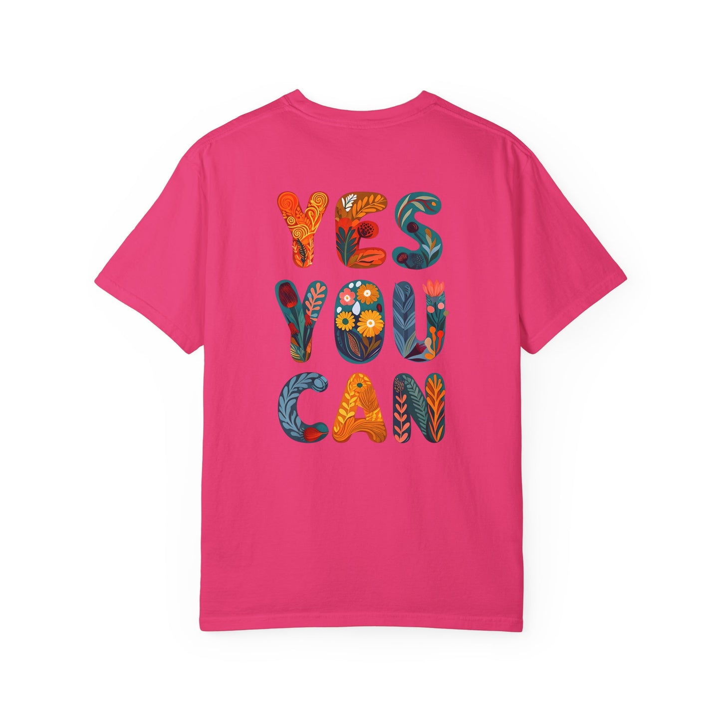 Yes You Can Unisex T-Shirt