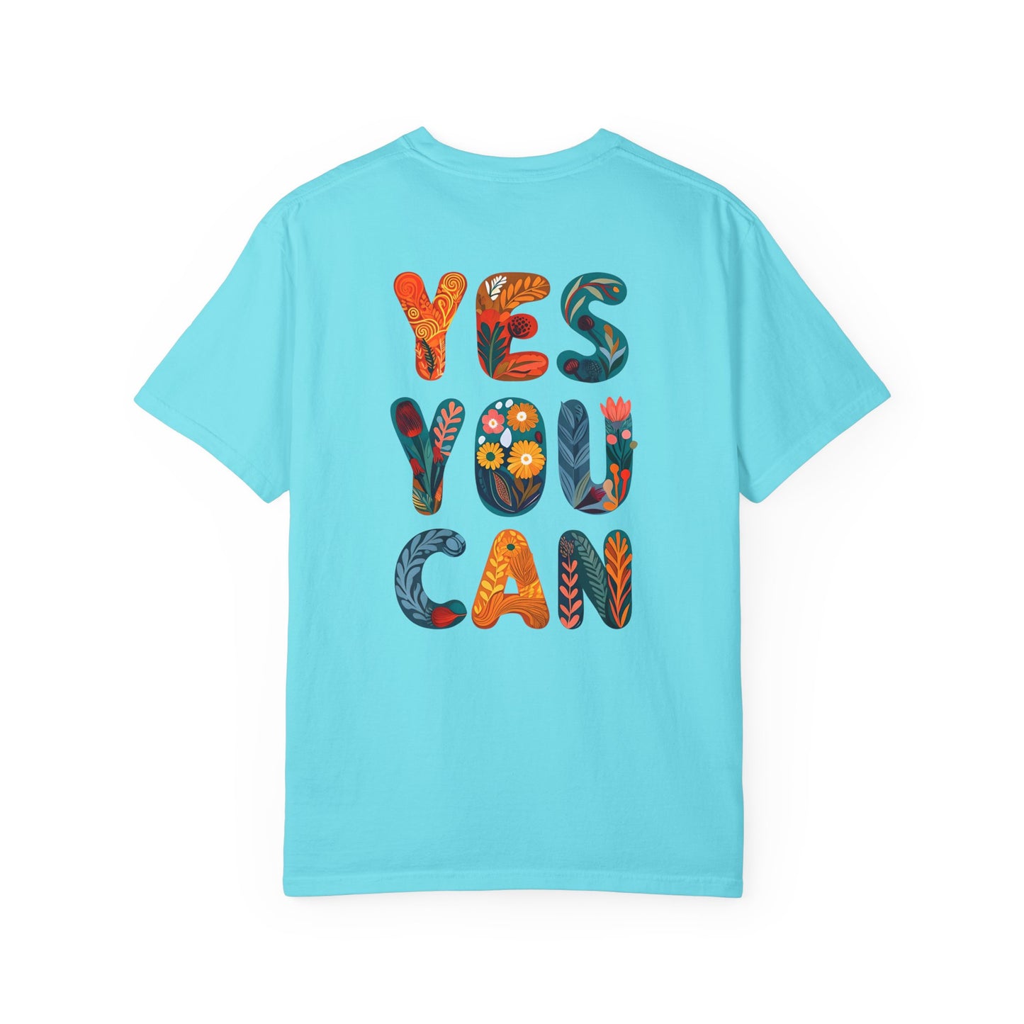 Yes You Can Unisex T-Shirt