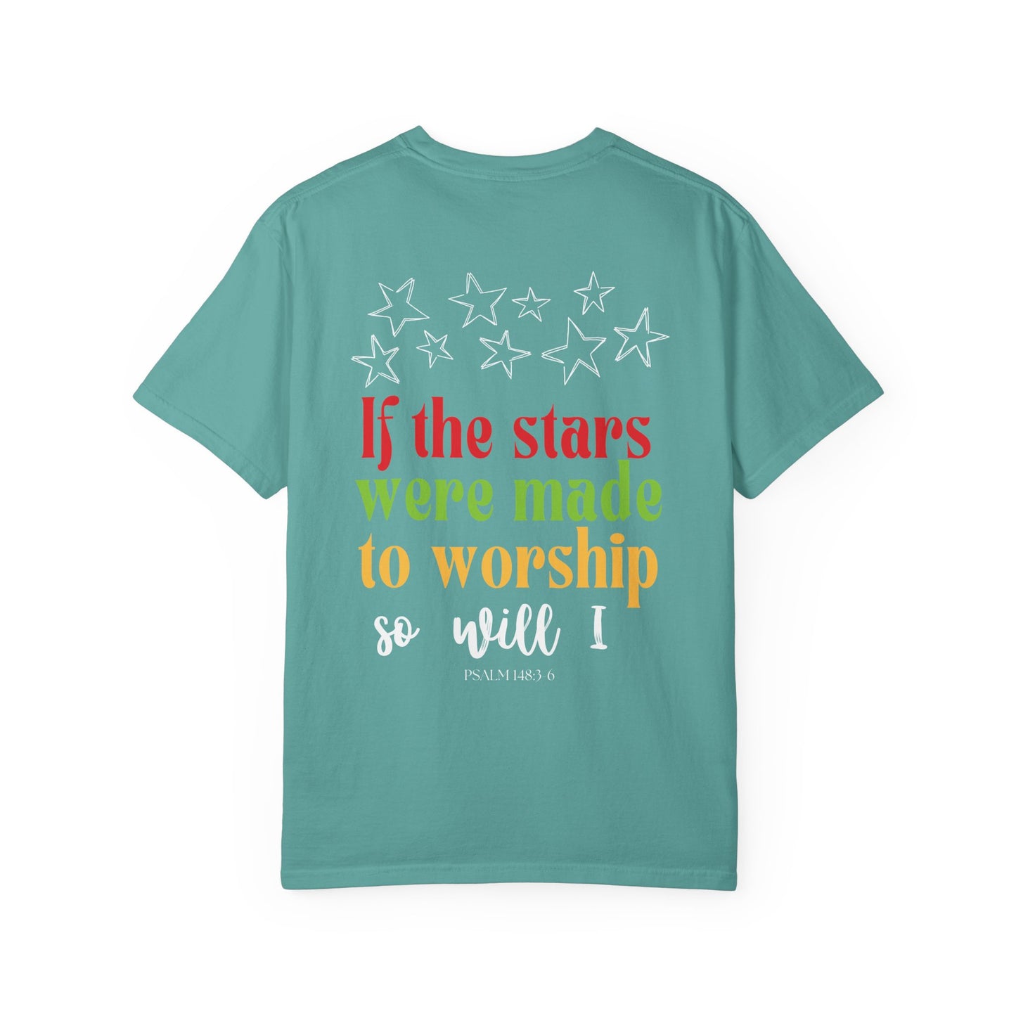 If Stars Were Made To Worship T-Shirt