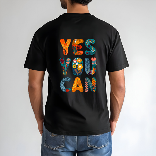 Yes You Can Unisex T-Shirt