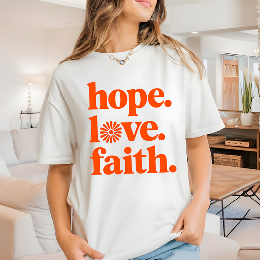Hope Love Faith T-Shirt