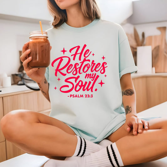 He Restores My Soul Unisex T-Shirt