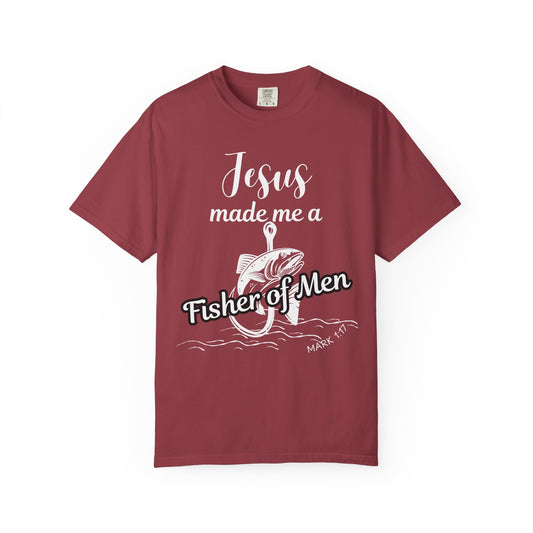 Jesus Made Me a Fisher of Men Unisex T-Shirt