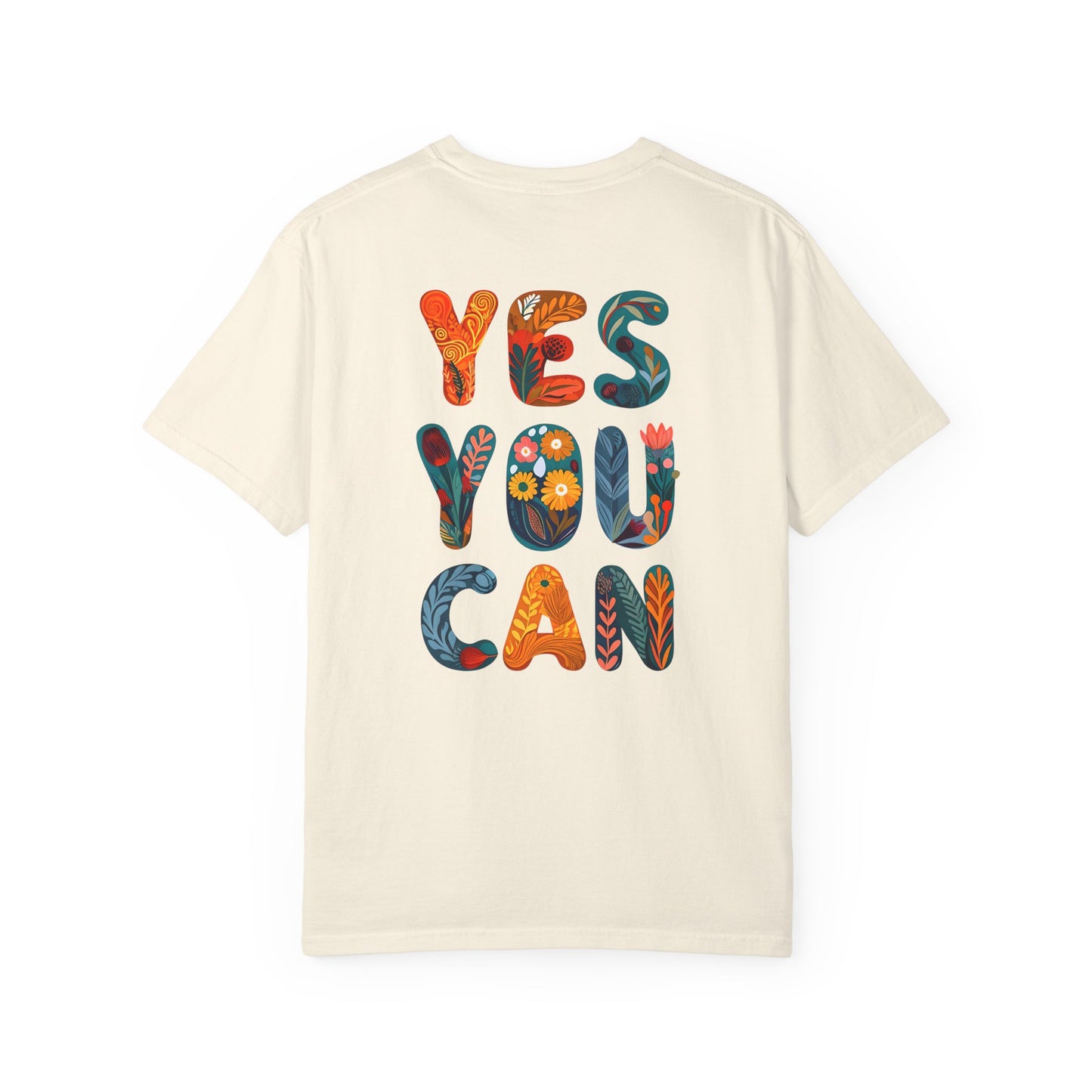 Yes You Can Unisex T-Shirt
