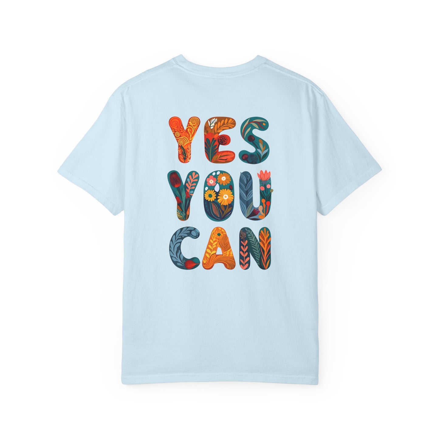 Yes You Can Unisex T-Shirt