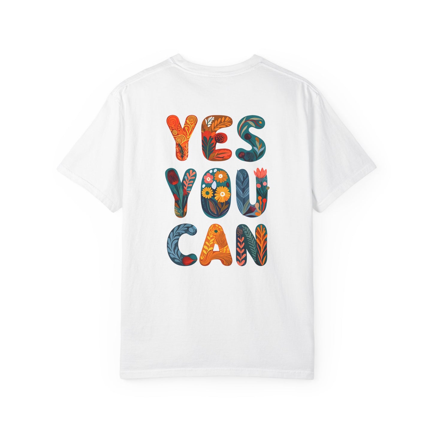 Yes You Can Unisex T-Shirt