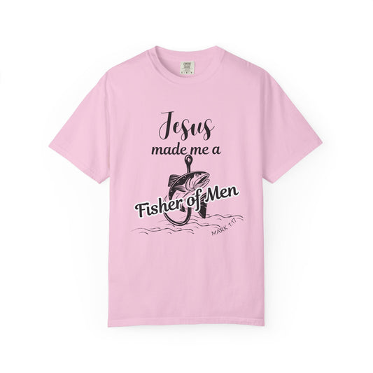 Jesus Made Me A Fisher of Men Unisex Tee